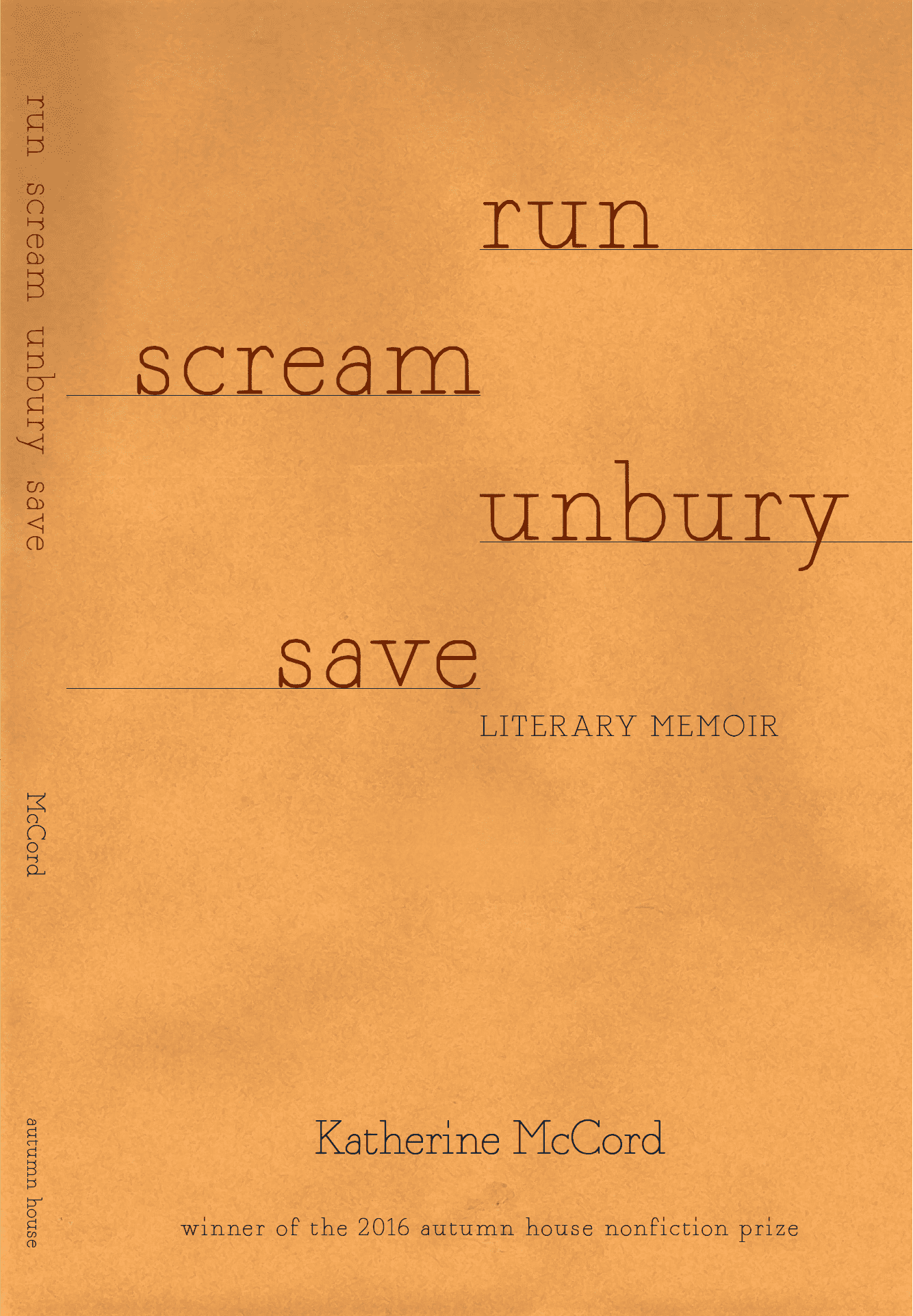 book cover with kraft paper background and red text saying run scream unbury save